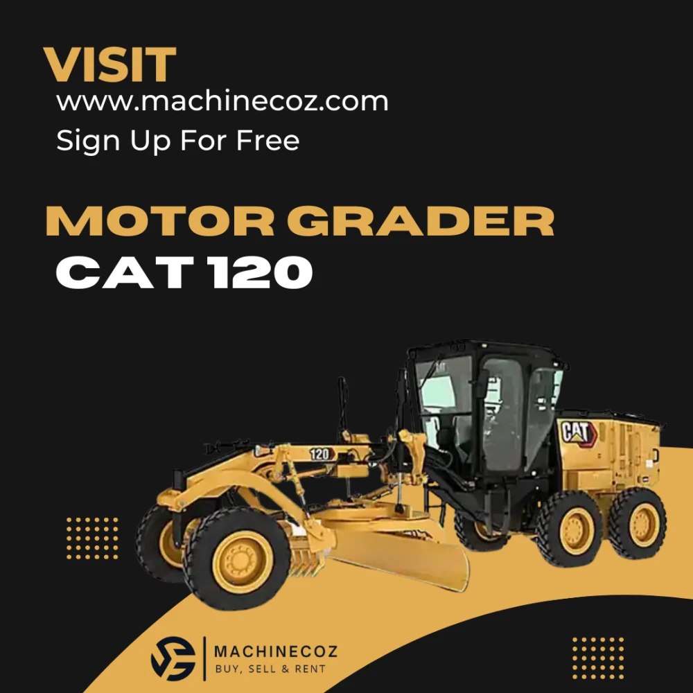 🚜 Buy | Sell | Rent – CAT 120 Motor Grader at Machinecoz.com